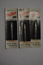 3 Weller Replacement Tips  2  WC114 fits  WC100  1 WC112 fits Wc 100  NEW - £9.48 GBP