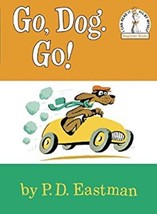 Go, Dog go (I Can Read It All By Myself, Beginner Books) [Hardcover] - £2.77 GBP