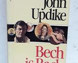 Bech Is Back Updike, John - $2.93