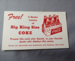 1960s Coca Cola Free Big King Size 6 pack Coke Coupon Advertising - £7.84 GBP