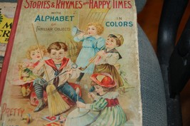 Color Lithographs,Ca 1899,Stories &amp; Rhymes &amp; Happy Times,Lithographed In 8 Color - £31.96 GBP