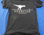 EXERCISE SOME MOTIVATION REQUIRED FUNNY BLACK SHORT SLEEVE CREWNECK T SH... - $16.19