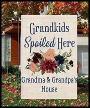 NEW 12x18 Grandkids Spoiled Here Grandma &amp; Grandpa&#39;s House Garden Flag  2 Sided - £11.95 GBP