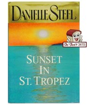 Sunset in St Tropez by Danielle Steel Hardcover - £3.95 GBP