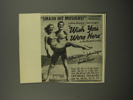 1953 Wish you were Here Play Ad - Smash hit musical - Walter Winchell - £14.55 GBP