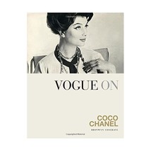 Vogue on: Coco Chanel (Vogue on Designers) Bronwyn Cosgrave - $23.00