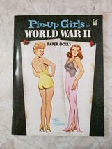 Pin-Up Girls of World War II Paper Dolls Book Tom Tierney - $14.95