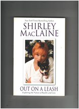 Out on a Leash: Exploring the Nature of Reality and Love, Shirley MacLaine pa. - £11.90 GBP