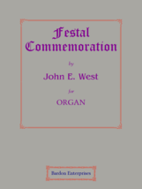 Festal Commemoration by John E. West - £13.58 GBP