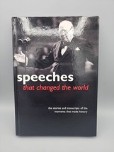 Speeches That Changed the World The Stories &amp; Transcripts of the Moments... Book - £3.68 GBP