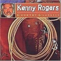 Kenny Rogers : Country Classics CD (1997) Pre-Owned - £11.95 GBP