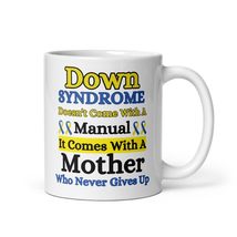 Fighter Mom Down Syndrome Doesn&#39;t Come With A Manual Down Syndrome White Mugs - £14.92 GBP+