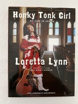 Loretta Lynn Honky Tonk Girl My Life in Lyrics Book - £26.30 GBP