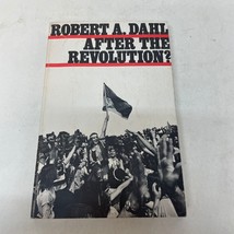 After The Revolution Political History Paperback Book by Robert A. Dahl 1971 - £4.98 GBP