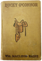 1910 Bucky O&#39;Connor William MacLeod Raine Western Frontier Vintage HC 10BK1 - €8,62 EUR