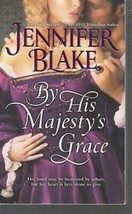 Blake, Jennifer - By His Majesty&#39;s Grace - Historical Romance - £1.99 GBP