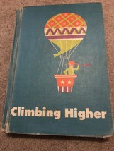 Vintage School Book 1966 &quot;Climbing Higher&quot;, Reading For M EAN Ing - $10.00