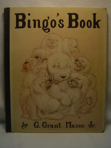 G. Grant Mason, Jr. Bingo&#39;s Book First Edition 1926 Humor Bulldog Pup Cartoons! - £39.56 GBP