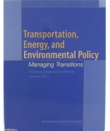 Transportation, Energy and Environmental Policy: Managing Transitions 2003 - $6.50