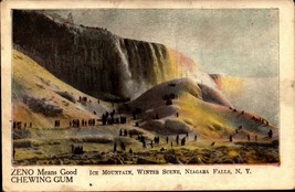 Zeno Means Good Chewing Gum Ice Mountain Niagara Falls Advertising Postcard-bk42 - £10.90 GBP