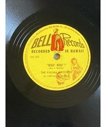 The Kalima Brothers / The Kani Leo&#39;s - Kiu&#39; Kiu&#39; / Kamehameha Waltz - 78... - $34.15