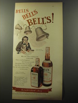 1953 Bell's Scotch Ad - Bells Bells Bell's! - $18.49