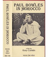 Paul Bowles in Morocco VHS Video - A Film by Gary Conklin (1970 / 1986) - $45.00