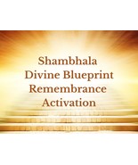Shambhala Divine Blueprint Remembrance Activation - £18.87 GBP