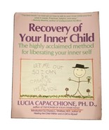 Recovery of Your Inner Child: The Highly Acclaimed Method for Liberating... - £8.35 GBP