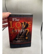 What Love Is This? Calvinism&#39;s Misrepresentation Of God By Dave Hunt PB ... - $25.58 CAD
