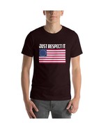 T-Shirt Just respect It ,Short-Sleeve Unisex T-Shirt ,Independence Day O... - £18.56 GBP