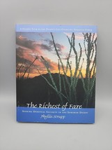 The Richest of Fare Seeking Spiritual Security in the Sonoran Desert Signed - £16.77 GBP