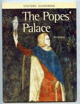 The Popes Palace Avignon Visitor's Guidebook - $7.92