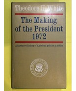 THE MAKING OF THE PRESIDENT 1972 by THEODORE WHITE - FIRST EDITION - HAR... - $61.47 CAD