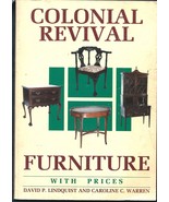 Colonial Revival Furniture PB-David P. Lindquist-1993-166 pages - $14.50