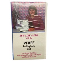 Sew Like a Pro Pfaff Hobbylock 756 VHS - $14.40