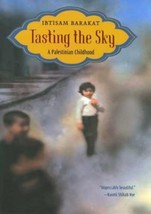 Tasting the Sky : A Palestinian Childhood by Ibtisam Barakat (2007, Hardcover) - £11.17 GBP