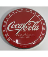 Coca-Cola Wall Thermometer - 100th Anniversary 1886-1986 - 12&quot; Round - £38.55 GBP