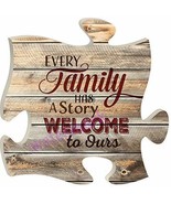 &quot;EVERY FAMILY HAS A STORY WELCOME TO OURS&quot; QUOTE PUBLICITY PHOTO - $12.93 CAD