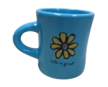 Life Is Good Diner Style Blue Coffee Mug Daisy Do What You Like Like Wha... - $10.29