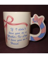 Mother In Law Friend Mug Coffee Cup 9 oz Pink Ribbon Taiwan - £10.40 GBP