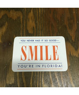 Vintage Smile you&#39;re in Florida M &amp; M dining room restaurant pocket cale... - $365.07 MXN