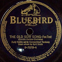 Bluebird 78 #7078 - Rudy Vallee Connecticut Yankees - &quot;The Old Sow Song&quot; - £6.39 GBP