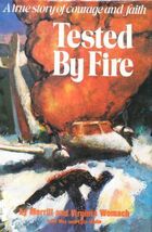 Tested By Fire: A True Story of Courage and Faith - $31.57 MXN