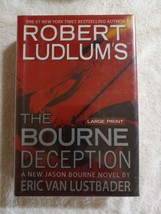 The Bourne Deception by Robert Ludlum (2009, Jason Bourne #7, Large Print HC) - £2.87 GBP