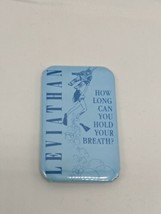 Vintage Leviathan How Long Can You Hold Your Breath Pin Pinback 2.75&quot; - £10.06 GBP