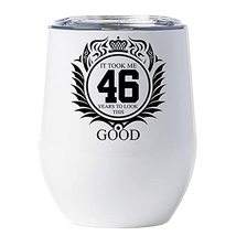 It Took Me 46 Years To Look This Good Wine Glass Tumbler With Lid 12oz Gift for  - £18.16 GBP