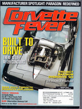 Corvette Fever Magazine March 2005 Built to Drive Life After Concours - $2.50