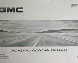 2011 GMC Acadia and Denali Owners Manual [Paperback] GMC - £36.93 GBP