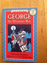 George The Drummer Boy by Nathaniel Benchley , An I Can Read Book Level 3 - $7.91